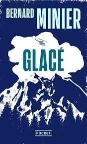 troc de troc livre - glacé - poche - bernard minier image 0