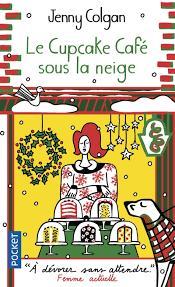 troc de troc livre - le cupcake café sous la neige - poche - jenny colgan image 0