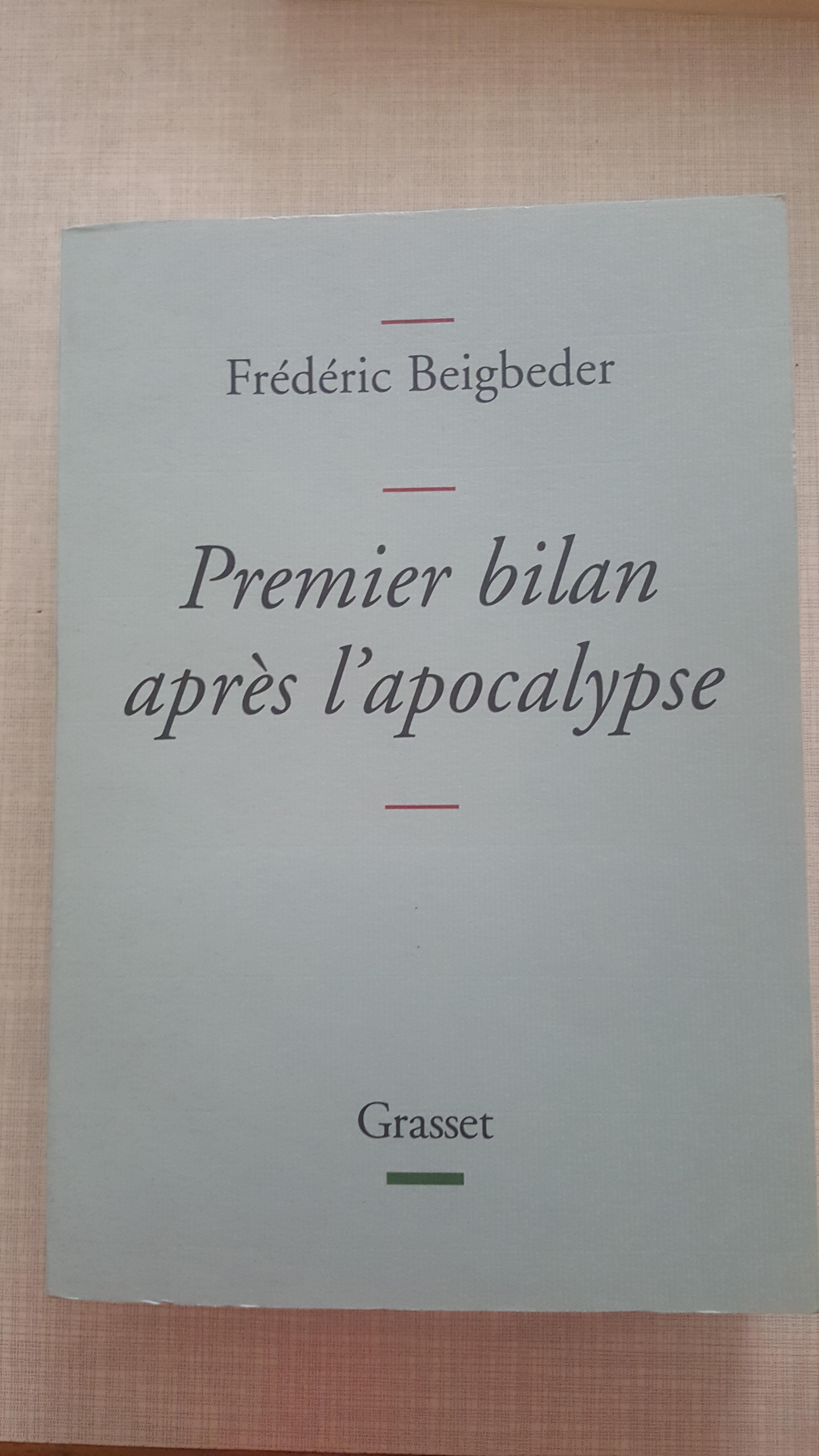 troc de troc f beigbeider. premier bilan avant l'apocalypse image 0