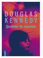 troc de troc livre - quitter le monde - povhe - douglas kennedy image 0