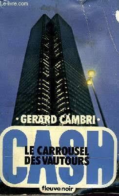 troc de troc livre - cash - le carrousel des vautours - gérard cambri image 0