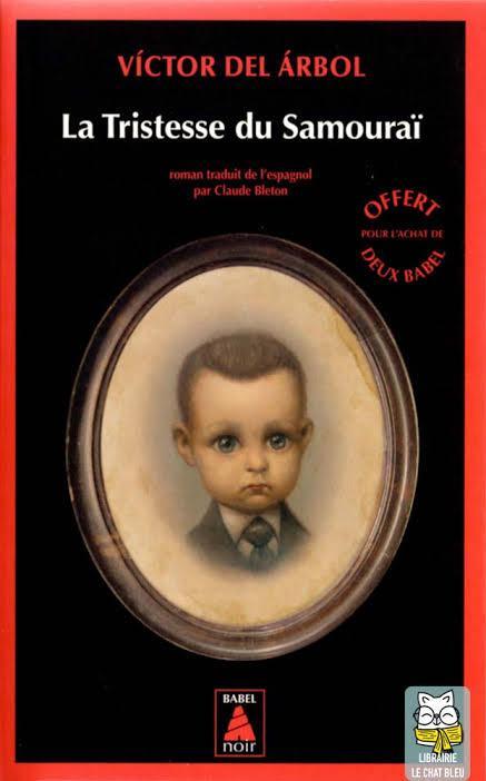 troc de troc livre - la tristesse du samouraï - poche - victor del arbol image 0