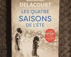 troc de troc livre - les quatre saisons de l'été - poche - grégoire delacourt image 0