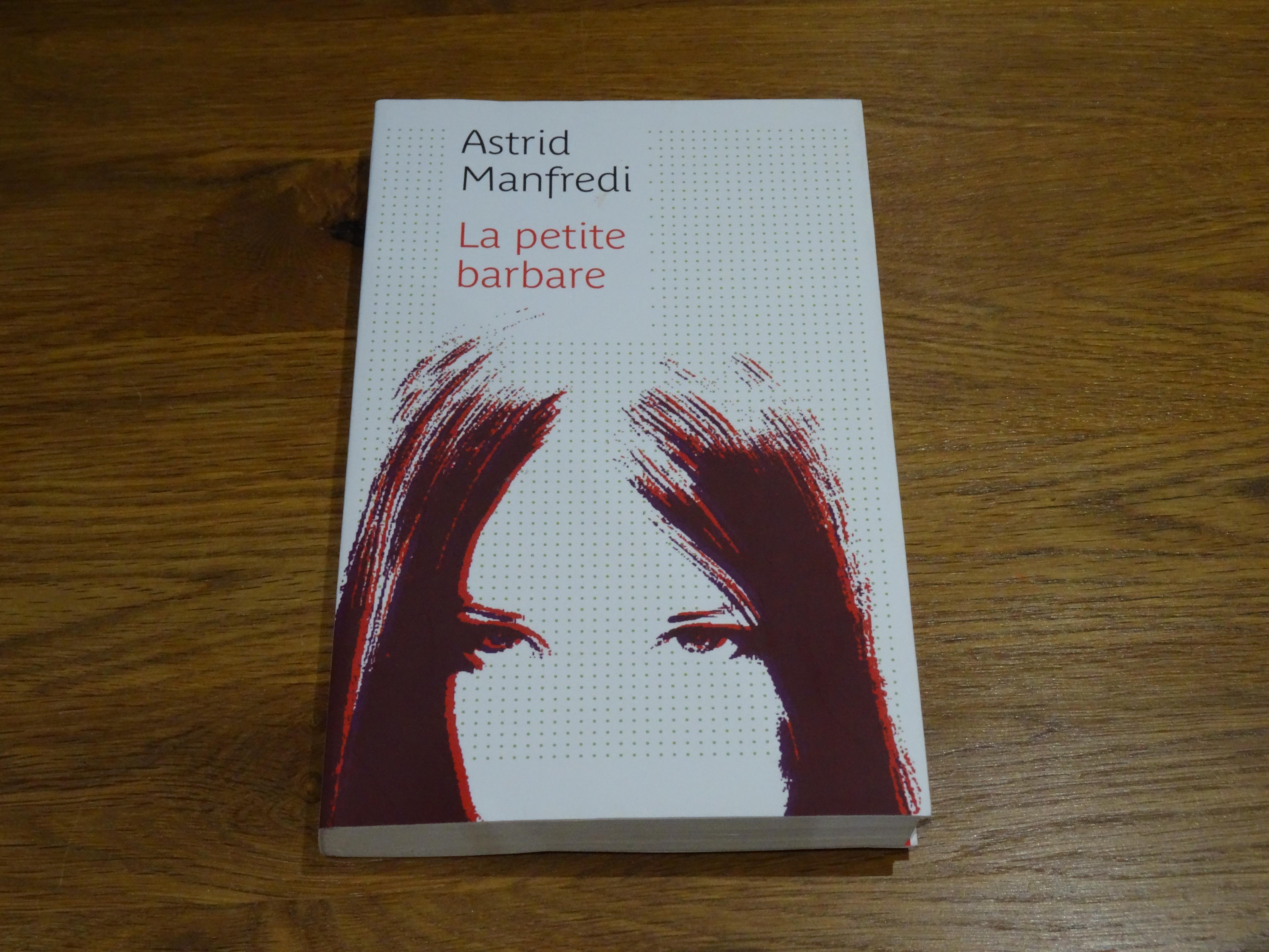 troc de troc astrid manfredi "la petite barbare" image 0