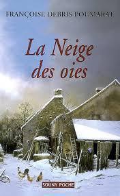 troc de troc attribué livre - la neige des oies - poche - françoise debris-poumarat image 0