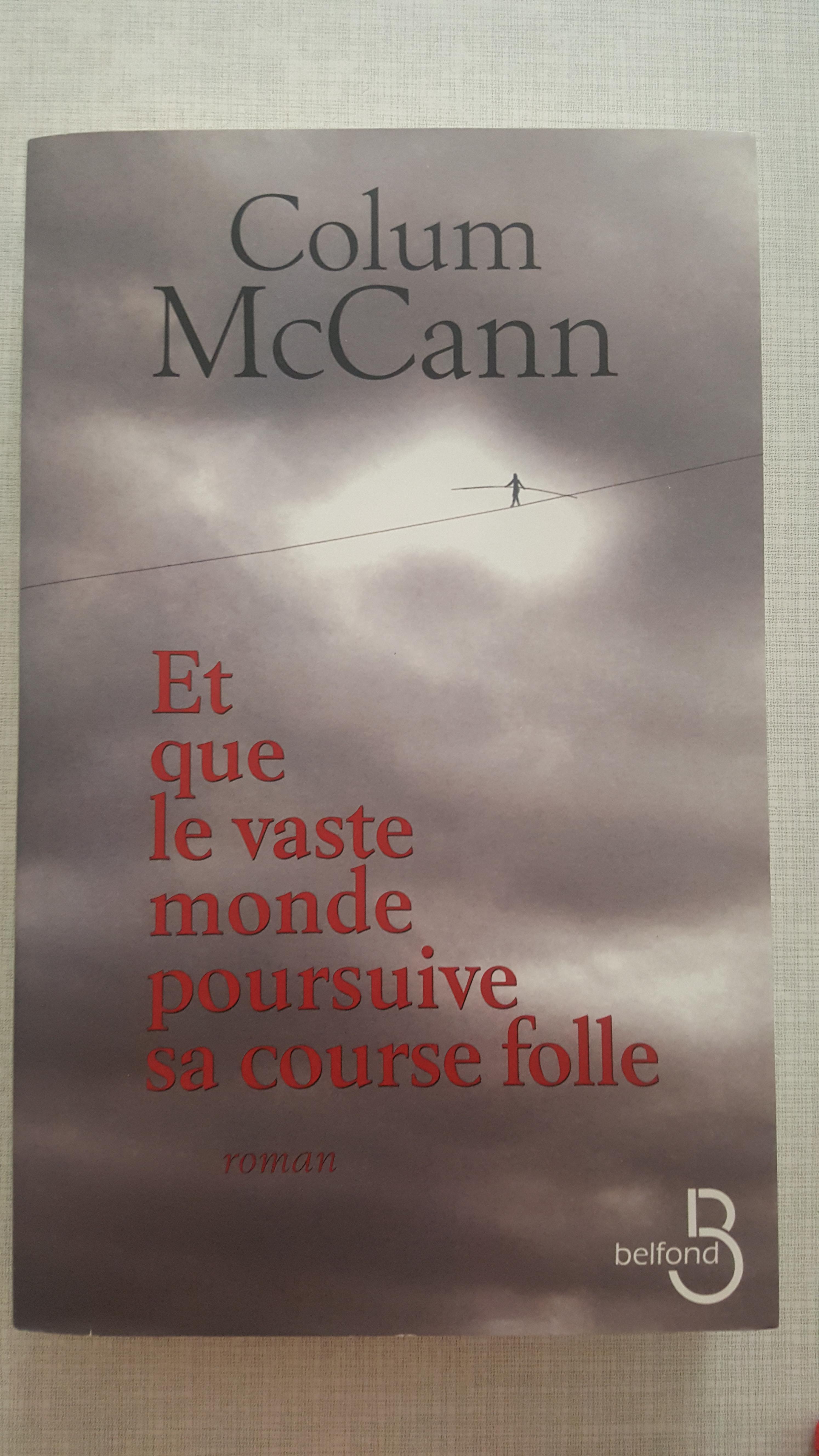 troc de troc column mc cann. et que le vaste monde poursuive sa course folle image 0