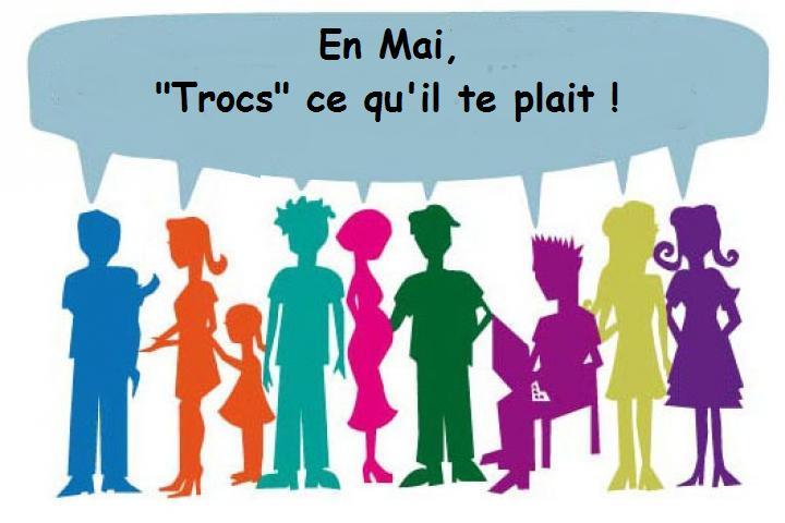 troc de troc en mai, "trocs" ce qu'il te plaît ! image 0