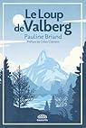 troc de troc recherche le livre " le loup de valberg " de pauline briand image 0