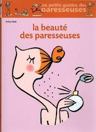 troc de troc livre - la beauté des paresseuses - anita naik image 0