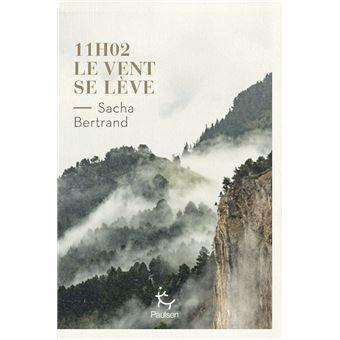 troc de troc recherche le livre " 11h02 le vent se lève " de sacha bertrand image 0