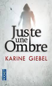 troc de troc livre - juste une ombre - poche - karine giebel image 0