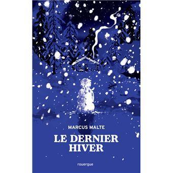 troc de troc recherche le livre " le dernier hiver " de marcus malte image 0