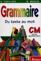 troc de troc réservé nanachouchou grammaire du texte au mot cm cycle des approfondis image 0