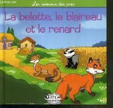 troc de troc l.jeunesse - la belette, le blaireau et le renard... image 0