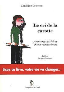 troc de troc recherche le livre le cri de la carotte de sandrine delorme image 0