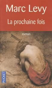 troc de troc livre - la prochaine fois - poche - marc levy image 0