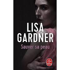 troc de troc livre - sauver sa peau - poche - lisa gardner image 0