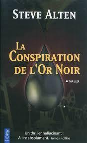 troc de troc livre - la conspiration de l'or noir - poche - steve alten image 0