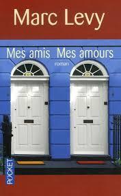 troc de troc livre - mes amis mes amours - poche - marc levy image 0