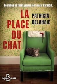 troc de troc recherche le livre " la place du chat " de  patricia delahaie image 0