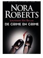 troc de troc attribué livre - lt eve dallas -t38- de crime en crime - nora roberts image 0