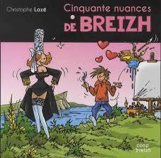 troc de troc livre - cinquante nuances de breizh - christophe lazé image 0