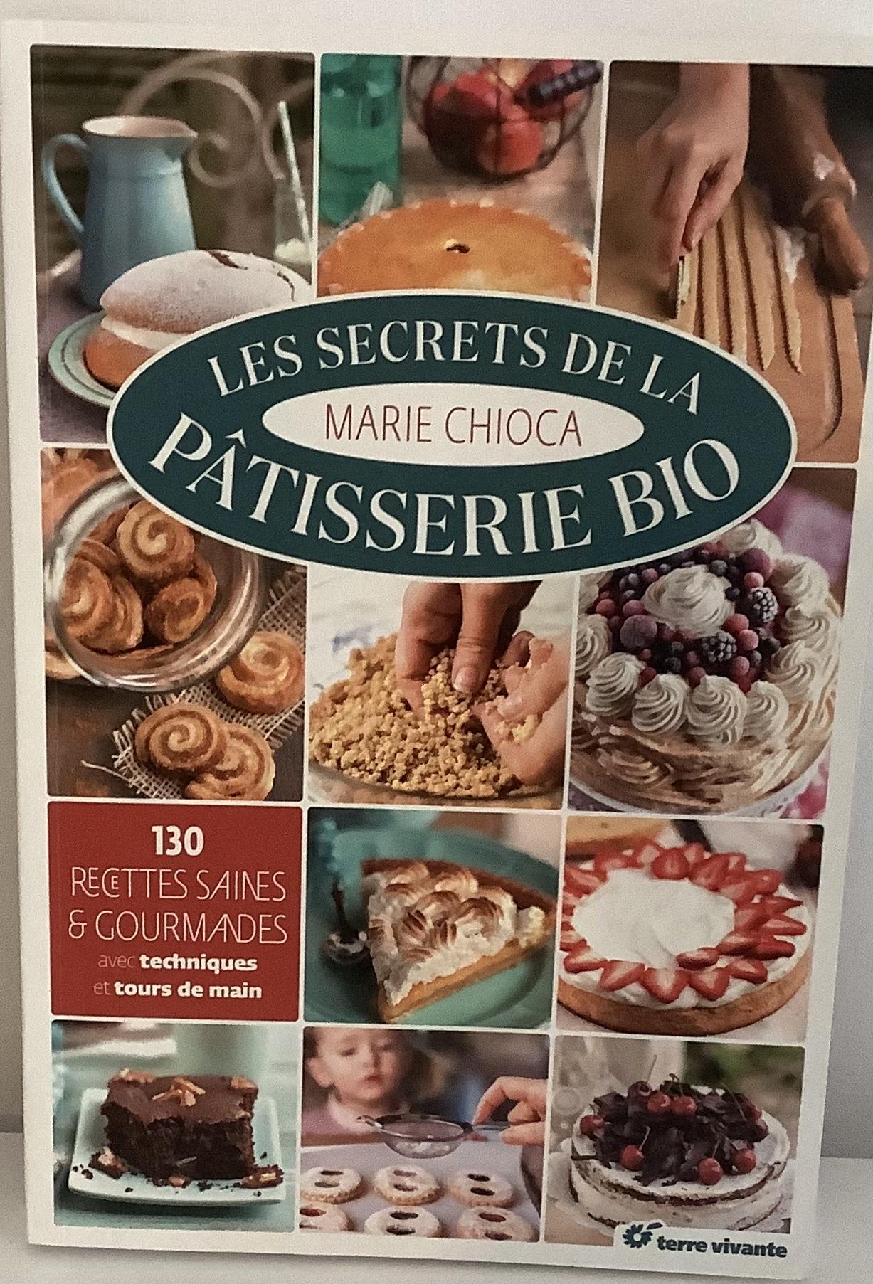 troc de troc « les secrets de la pâtisserie bio » image 0