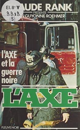 troc de troc livre - l'axe et la guerre noire - claude rank image 0