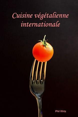 troc de troc recherche le livre " cuisine végétalienne internationale " image 0