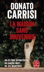 troc de troc attribué livre - la maison sans souvenirs - poche - donato carrisi image 0