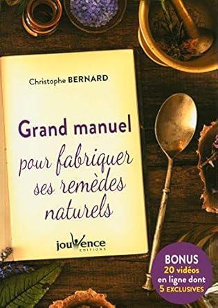 troc de troc recherche le livre " grand manuel pour fabriquer ses remèdes natu image 0