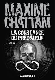 troc de troc attribué livre - la constance du prédateur - grd format -maxime chattam image 0
