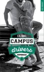 troc de troc livre - campus drivers -tome 1 -  supermad - poche  - c.s. quill image 0