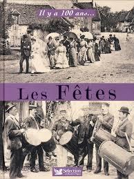 troc de troc beau livre - il y a 100 ans... les fÊtes image 0