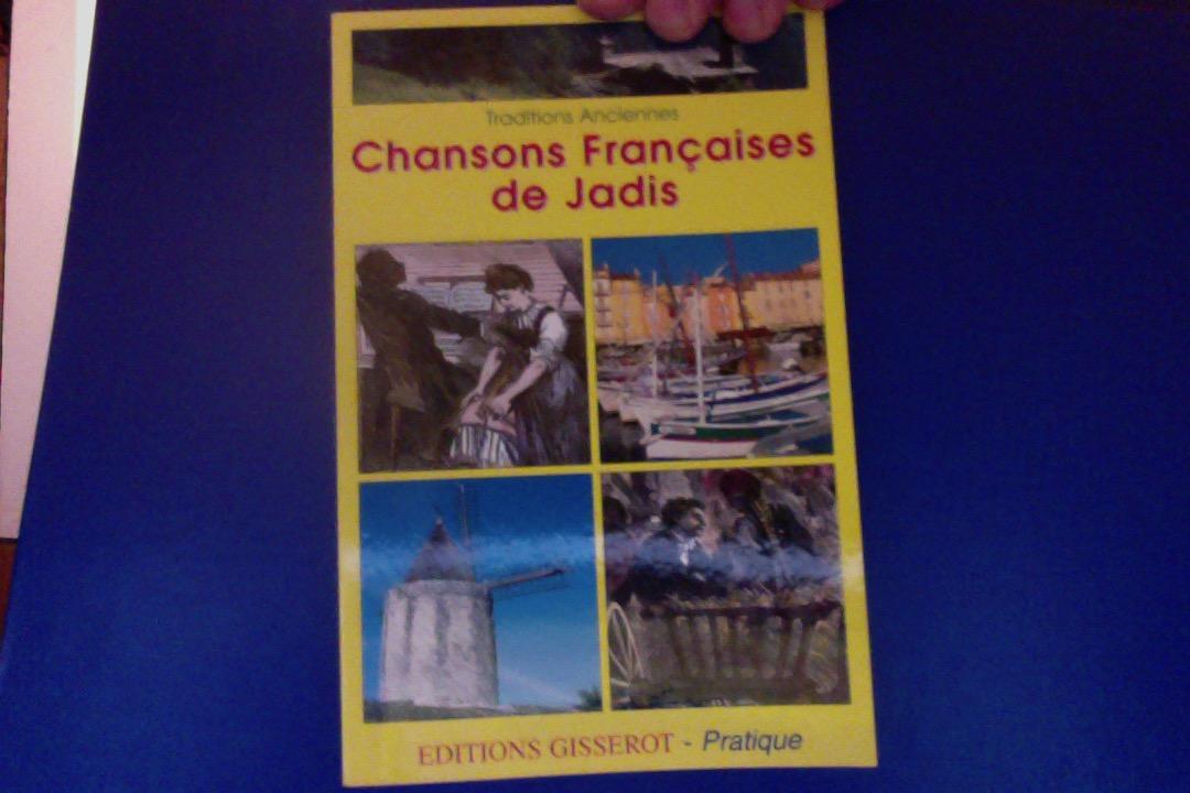 troc de troc port compris - livre chansons françaises de jadis - tbe image 0