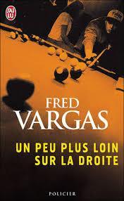troc de troc livre _ un peu plus loin sur la droite - poche - fred vargas image 0
