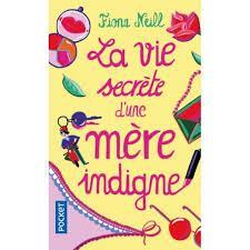 troc de troc livre - la vie secrète d'une mère indigne - poche -  fiona neill image 0