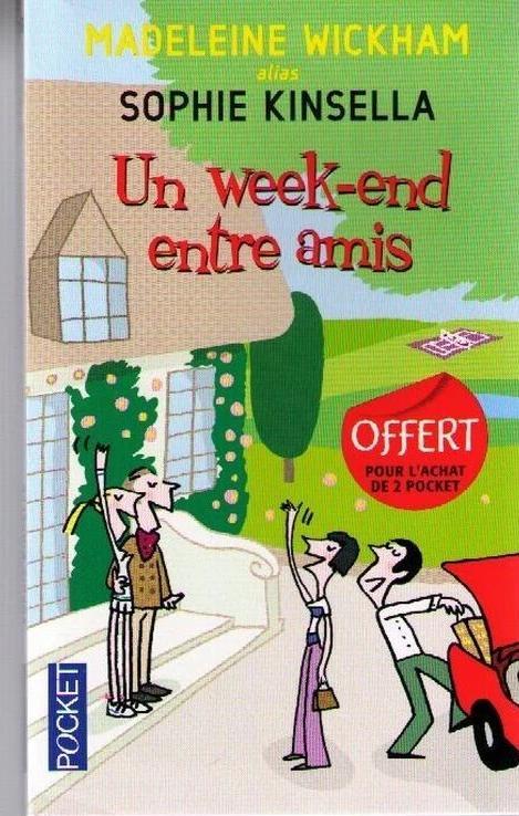 troc de troc attribué livre - un week end entre amis - poche - sophie kinsella image 0