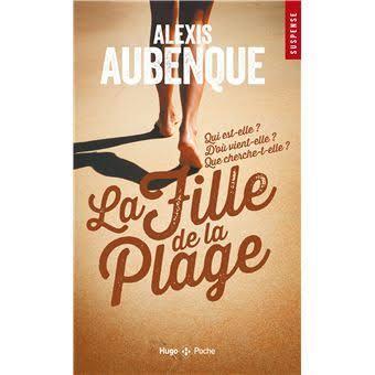 troc de troc livre - la fille de la plage - poche - alexis aubenqud image 0