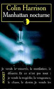 troc de troc livre - manhattan nocturne- poche - colin harrison image 0