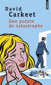 troc de troc livre - une putain de catastrophe - david carkeet (1) image 0