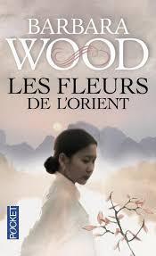 troc de troc livre - les fleurs de l'orient - poche - barbara wood image 0