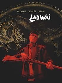 troc de troc recherche le livre laowaï d'alcante (tomes 1, 2 et 3) image 0