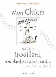 troc de troc livre - mon chien est un trouillard, roublard et cabochard... image 0