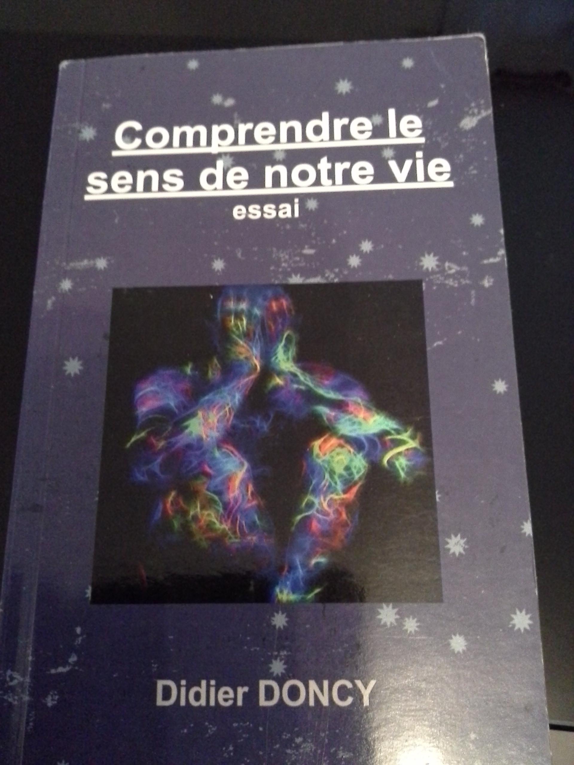 troc de troc livre "comprendre le sens de notre vie" image 0