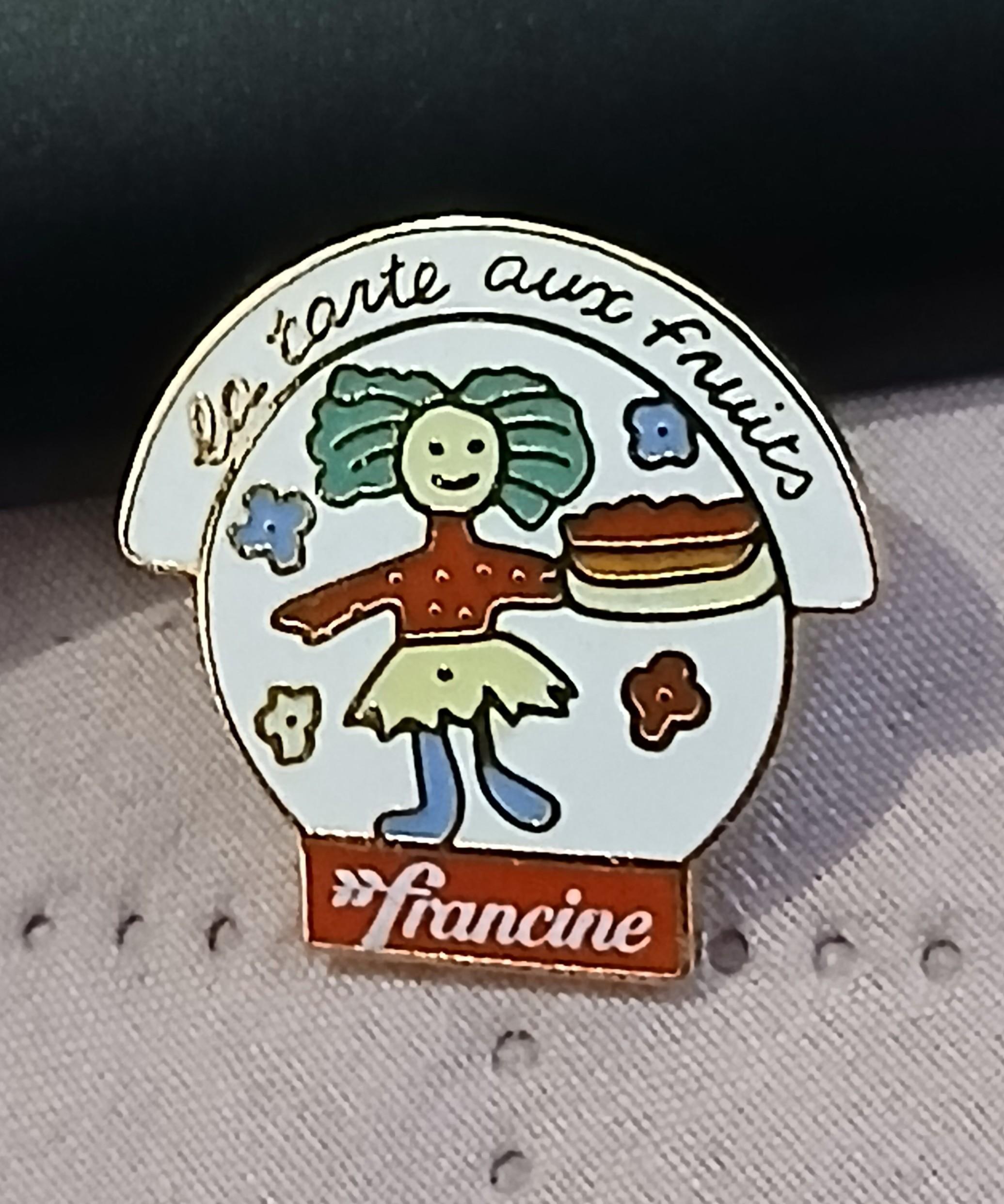 troc de troc pins ' la tarte aux fruits '  " francine " image 1