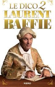 troc de troc livre - le dico -  t2 - laurent baffie (grd format) image 0