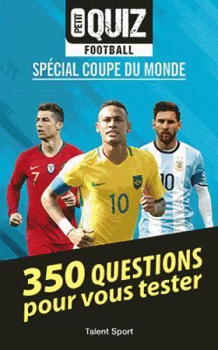 troc de troc petit quiz football - coupe du monde - 350 questions image 0