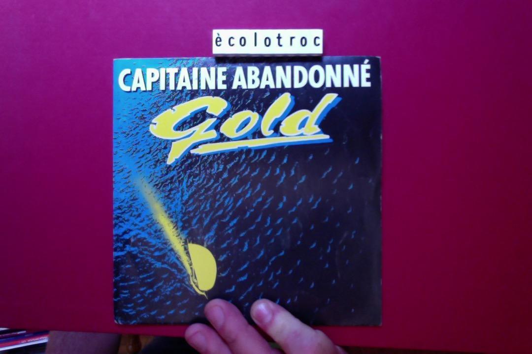 troc de troc port compris - disque vinyle 45 tours - gold capitaine abandonné image 0