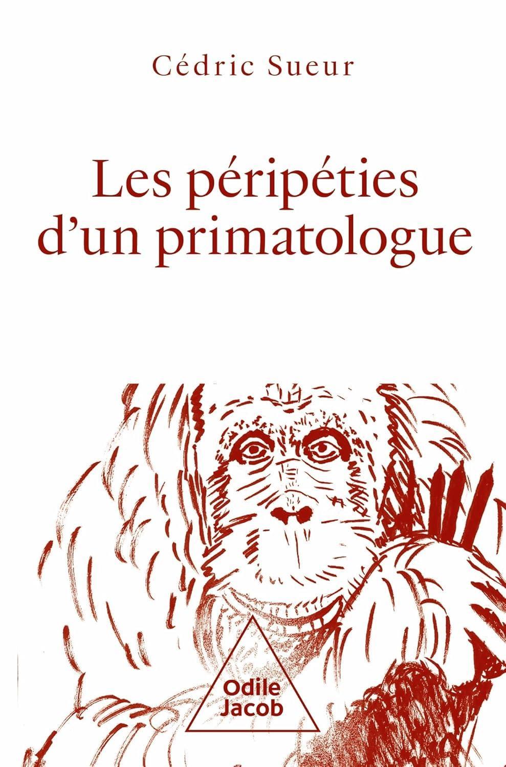 troc de troc recherche le livre les péripéties d'un primatologue  cédric sueur image 0